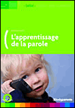 Apprentissage de la parole