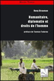 Humanitaire, diplomatie et droits de l'homme