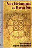 Faire l'événement au Moyen-Age