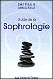 Guide de la sophrologie