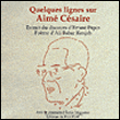 Quelques lignes sur Aimé Césaire