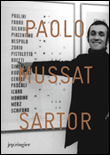 Paolo Mussat Sartor : Luoghi d'arte e di artisti 1968–2008