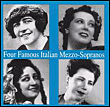 Famous (4) Italian mezzo-sopranos