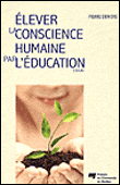 Elever la conscience humaine par l'éducation
