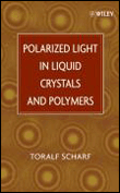 Polarized light in liquid crystals and polymers