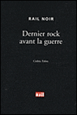 Dernier rock avant la guerre