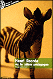 Henri Roorda ou le zèbre pédagogue