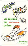 Les bateaux qui parlent