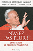 N'ayez pas peur