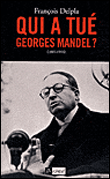 Qui a tué Georges Mandel ?