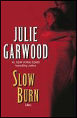 Slow burn