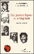 Les grandes figures de la négritude paroles privées