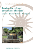 Patrimoine culturel et tourisme alternatif