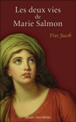 Les deux vies de marie salmon - 1