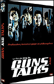 Guns and talks