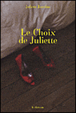 Le Choix de Juliette - Juliette Jourdan - broché