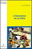 L'invention de la ville
