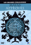 Aztèques - Mayas