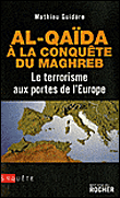 Al-Qaïda à la conquête du Maghreb