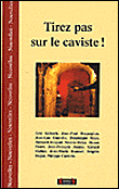 Tirez pas sur le caviste