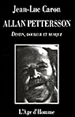 Allan Pettersson, le musicien de la douleur et de l'angoisse