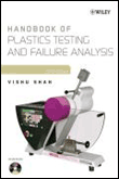 Handbook of plastics testing and failure analysis