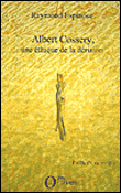 Albert Cossery, une éthique de la dérision