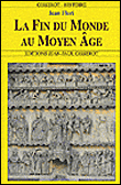 La fin du monde au Moyen-Age - Jean Flori - broché