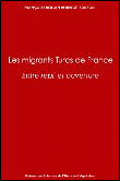 Les migrants turcs de France, entre repli et ouverture