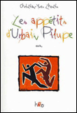 Les appétits d'Urbain Pilupe - Christian-Yves Lhostis - broché