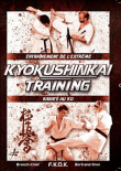 Kyokushinkai Training - Karaté au Ko - L'Entrainement de l'extrême