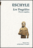 Les tragédies -  Eschyle - broché
