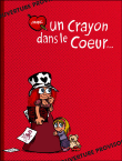 Un crayon dans le coeur