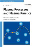 Plasma processes and plasma kinetics