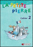 La petite pierre 2. cahier d'activités
