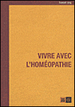Vivre avec l'homeopathie