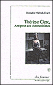 Thérèse Clerc, une Antigone aux cheveux blancs