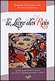 Le Livre des rois-L'épopée Iranienne du XIe siècle