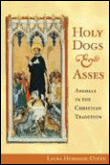 Holy dogs and asses