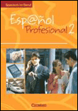 Espanol profesional 2. kursbuch mit eingelegtem lösungsheft