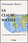 La clause sociale la négociation internationale menée par l'OIT