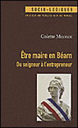 Etre maire en bearn du seigneur a l'entrepreneur - Colet