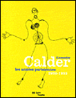 Calder, les années parisiennes