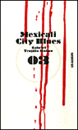 Mexicali city blues