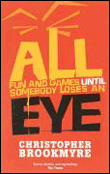 Abacus All Fun And Games Until Somebody Loses An Eye - Christopher Brookmyre - Poche