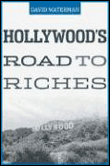 Hollywood's road to riches