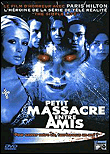 Petits massacres entre amis