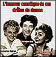 L'humour caustique de ces drôles de dames