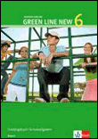 Green line new 6. trainingsbuch schulaufgaben. 10. schuljahr
