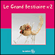 Le Grand Bestiaire